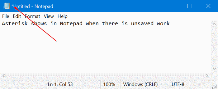 astérisque dans le bloc-notes dans Windows 10 pic1